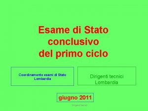 Esame di Stato conclusivo del primo ciclo Coordinamento