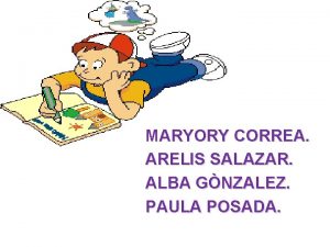 MARYORY CORREA ARELIS SALAZAR ALBA GNZALEZ PAULA POSADA