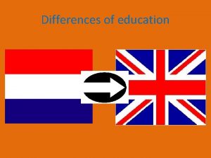 Differences of education English differences Weve searched out