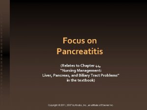 Focus on Pancreatitis Relates to Chapter 44 Nursing