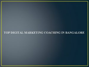 TOP DIGITAL MARKETING COACHING IN BANGALORE 1 Digital