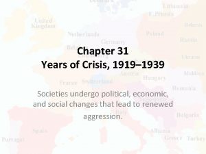 Chapter 31 Years of Crisis 1919 1939 Societies