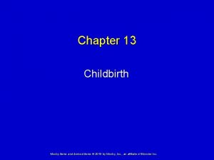 Chapter 13 Childbirth Mosby items and derived items