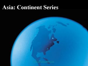 Asia Continent Series www assignmentpoint com Satellite View