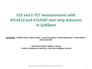 CCE and ETCT measurements with ATLAS 12 and