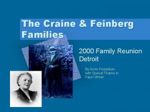 The Craine Feinberg Families 2000 Family Reunion Detroit