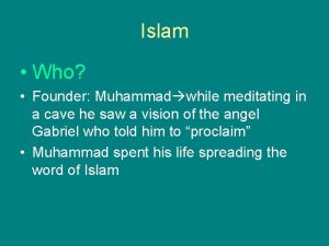 Islam Who Founder Muhammad while meditating in a