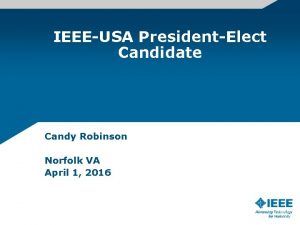 IEEEUSA PresidentElect Candidate Candy Robinson Norfolk VA April