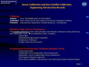 Sensor Calibration and InterSatellite Calibration Engineering Climate Data