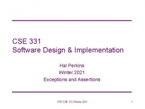 CSE 331 Software Design Implementation Hal Perkins Winter