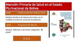 Atencin Primaria de Salud en el Estado Plurinacional