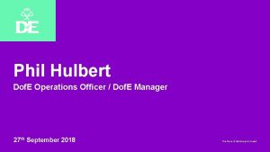 Phil Hulbert Dof E Operations Officer Dof E