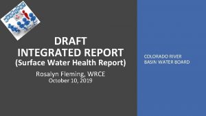 DRAFT INTEGRATED REPORT Surface Water Health Report Rosalyn