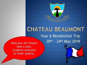Welcome All Please take a seat Students welcome