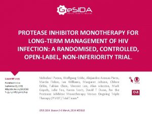 PROTEASE INHIBITOR MONOTHERAPY FOR LONGTERM MANAGEMENT OF HIV