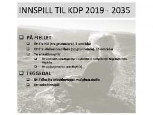 INNSPILL TIL KDP 2019 2035 q P FJELLET