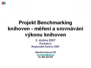 Projekt Benchmarking knihoven men a srovnvn vkonu knihoven