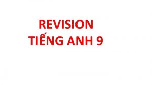 REVISION TING ANH 9 SAMPLE TEST I Chn