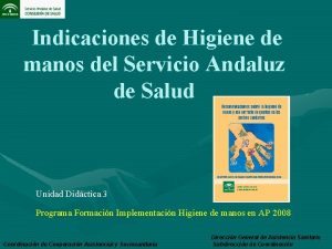 Indicaciones de Higiene de manos del Servicio Andaluz
