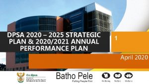 DPSA 2020 2025 STRATEGIC PLAN 20202021 ANNUAL PERFORMANCE