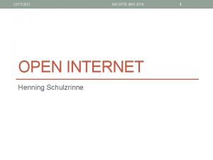 12172021 INFORTE IBW 2016 OPEN INTERNET Henning Schulzrinne