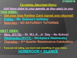 Upcoming Important Dates 01092018 Add these dates to