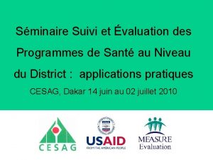 Sminaire Suivi et valuation des Programmes de Sant