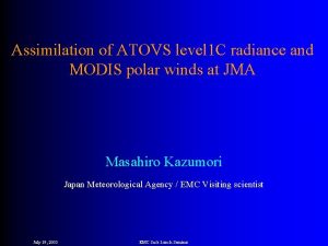 Assimilation of ATOVS level 1 C radiance and