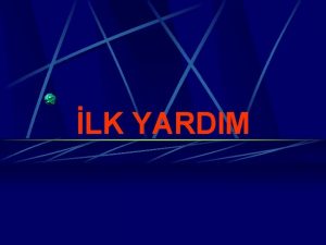 LK YARDIM LK YARDIM LKYARDIM Aniden hastalanan veya