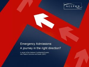 Emergency Admissions A journey in the right direction