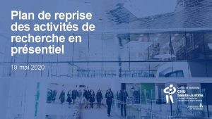 Plan de reprise des activits de recherche en