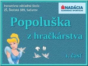 Inovatvna zkladn kola Z kolsk 389 Saurov Popoluka