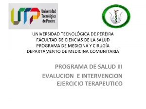 UNIVERSIDAD TECNOLGICA DE PEREIRA FACULTAD DE CIENCIAS DE