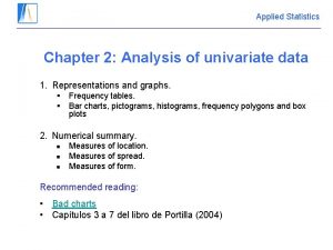 Applied Statistics Chapter 2 Analysis of univariate data