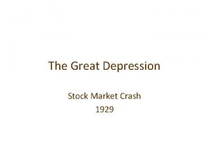 The Great Depression Stock Market Crash 1929 Setting