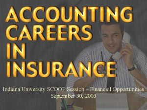 Indiana University SCOOP Session Financial Opportunities September 30