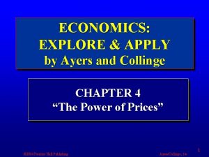 ECONOMICS EXPLORE APPLY by Ayers and Collinge CHAPTER