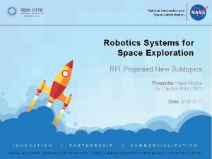 National Aeronautics and Space Administration Robotics Systems for