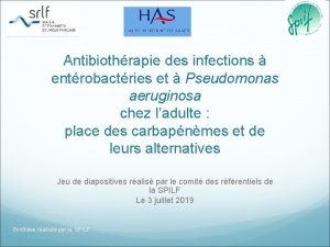 Antibiothrapie des infections entrobactries et Pseudomonas aeruginosa chez