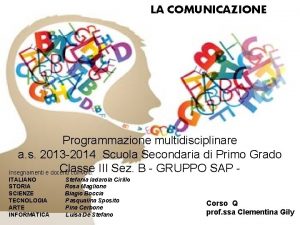 LA COMUNICAZIONE Programmazione multidisciplinare a s 2013 2014