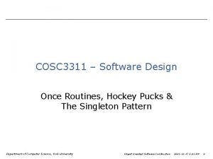 COSC 3311 Software Design Once Routines Hockey Pucks