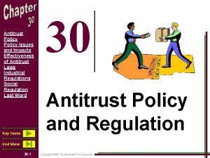 Antitrust Policy Issues and Impacts Effectiveness of Antitrust