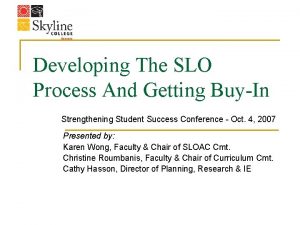Developing The SLO Process And Getting BuyIn Strengthening