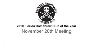 2019 Florida Homebrew Club of the Year November