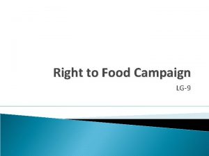 Right to Food Campaign LG9 Right to Food