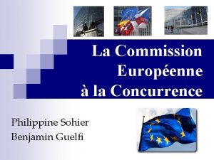 La Commission Europenne la Concurrence Philippine Sohier Benjamin