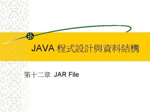 JAR file jar uf jarfile inputfiles uupdateJAR File