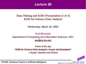 Lecture 28 Data Mining and KDD Presentation 1