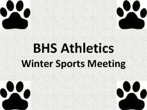 BHS Athletics Winter Sports Meeting Tonights Agenda Part