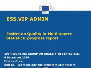 ESS VIP ADMIN Ess Net on Quality in